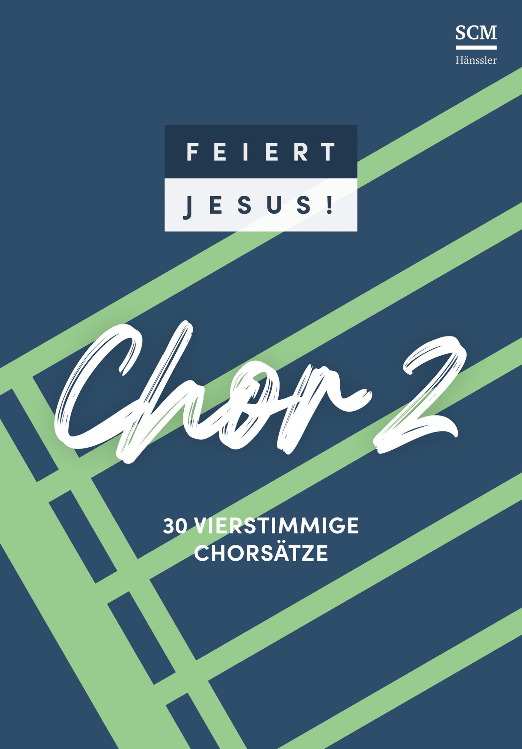 Cover: 9783775162333 | Feiert Jesus! Chor 2 | Broschüre | 88 S. | Deutsch | 2024