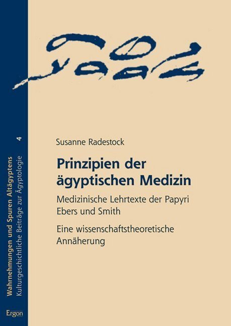 Cover: 9783956501050 | Prinzipien der ägyptischen Medizin | Susanne Radestock | Taschenbuch