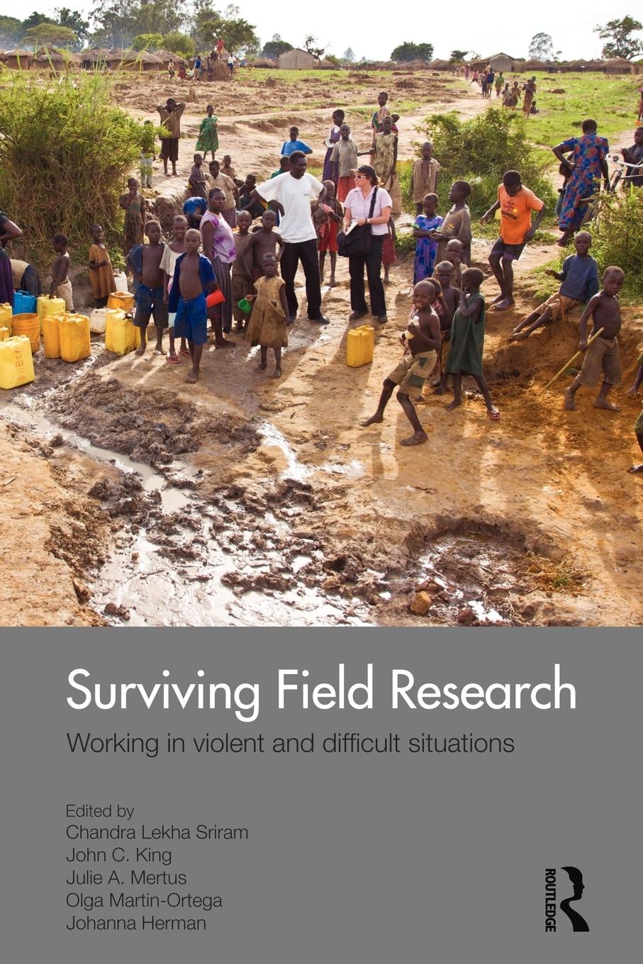 Cover: 9780415489355 | Surviving Field Research | Working in Violent and Difficult Situations