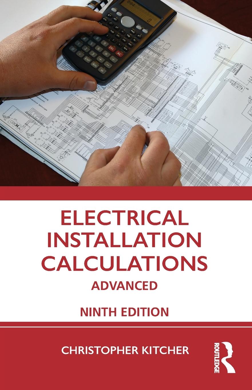 Cover: 9781032193328 | Electrical Installation Calculations | Advanced | Christopher Kitcher