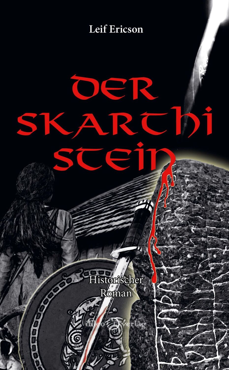 Cover: 9783966660419 | Der Skarthi-Stein | Leif Ericson | Buch | 448 S. | Deutsch | 2022