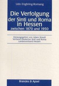 Cover: 9783860992258 | Die Verfolgung der Sinti und Roma in Hessen zwischen 1870 und 1950