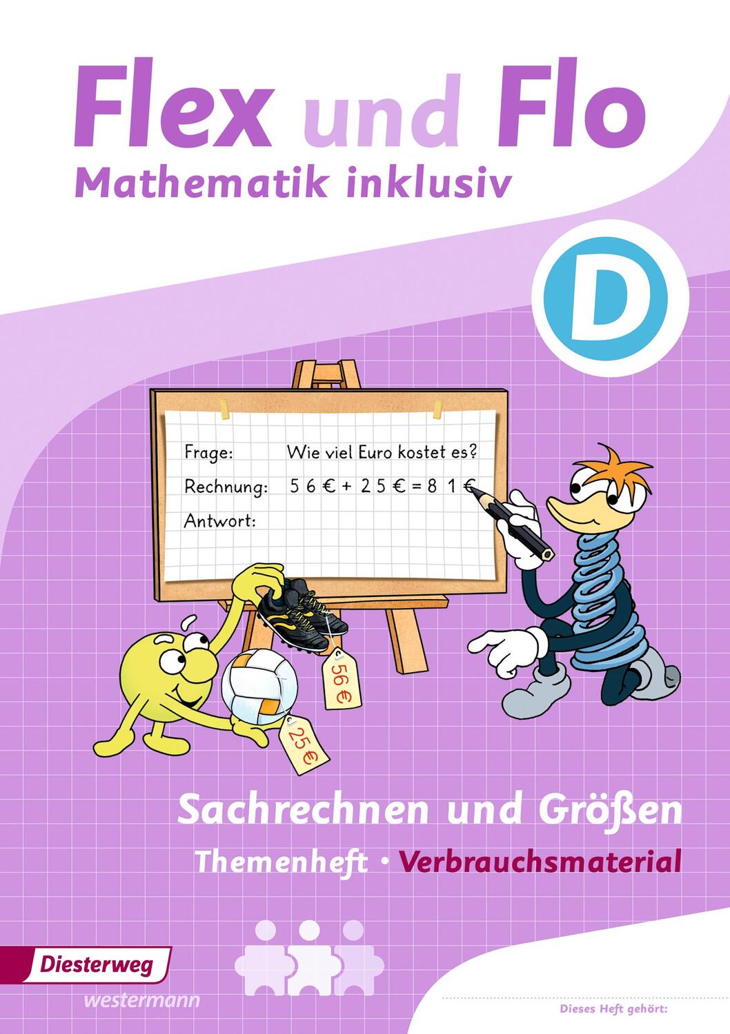 Cover: 9783425136844 | Flex und Flo - Mathematik inklusiv. Sachrechnen und Größen inklusiv D