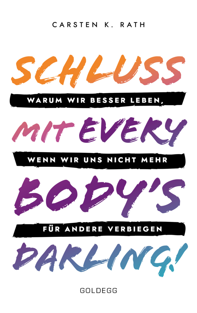 Cover: 9783990601051 | Schluss mit Everybody's Darling! | Carsten K. Rath | Buch | 256 S.