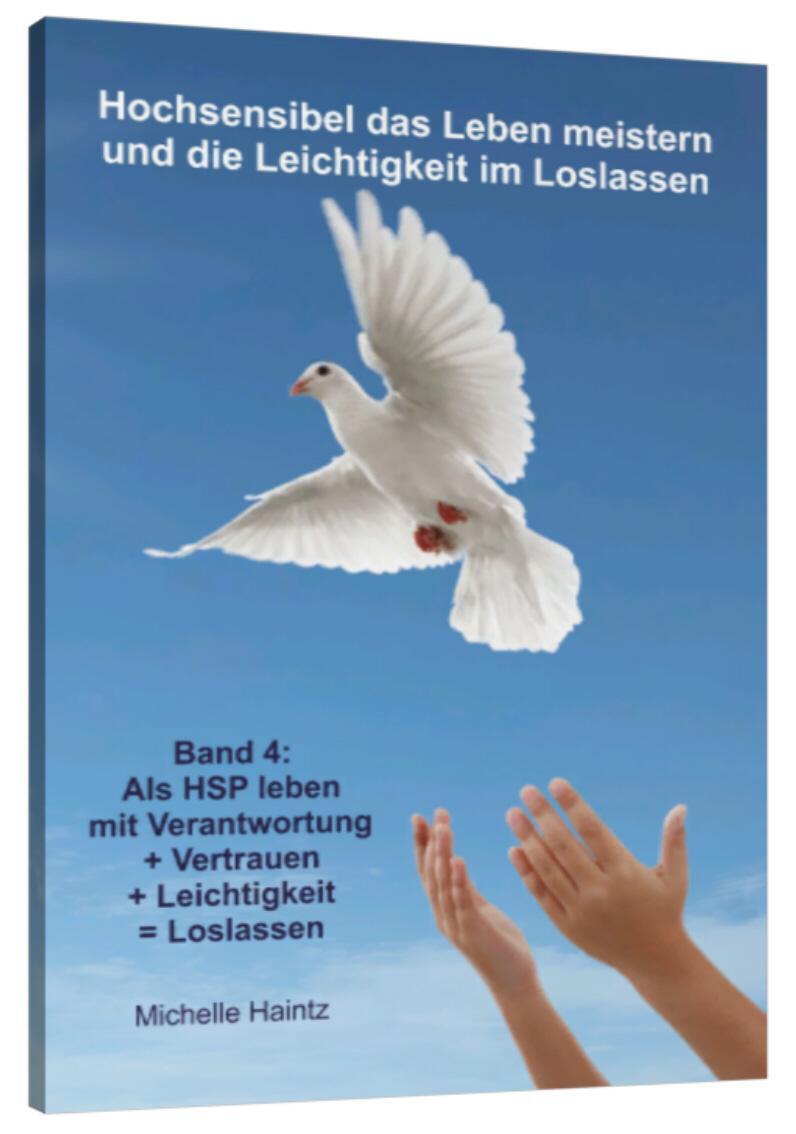 Cover: 9783943729795 | Hochsensibel das Leben meistern und die Leichtigkeit im Loslassen