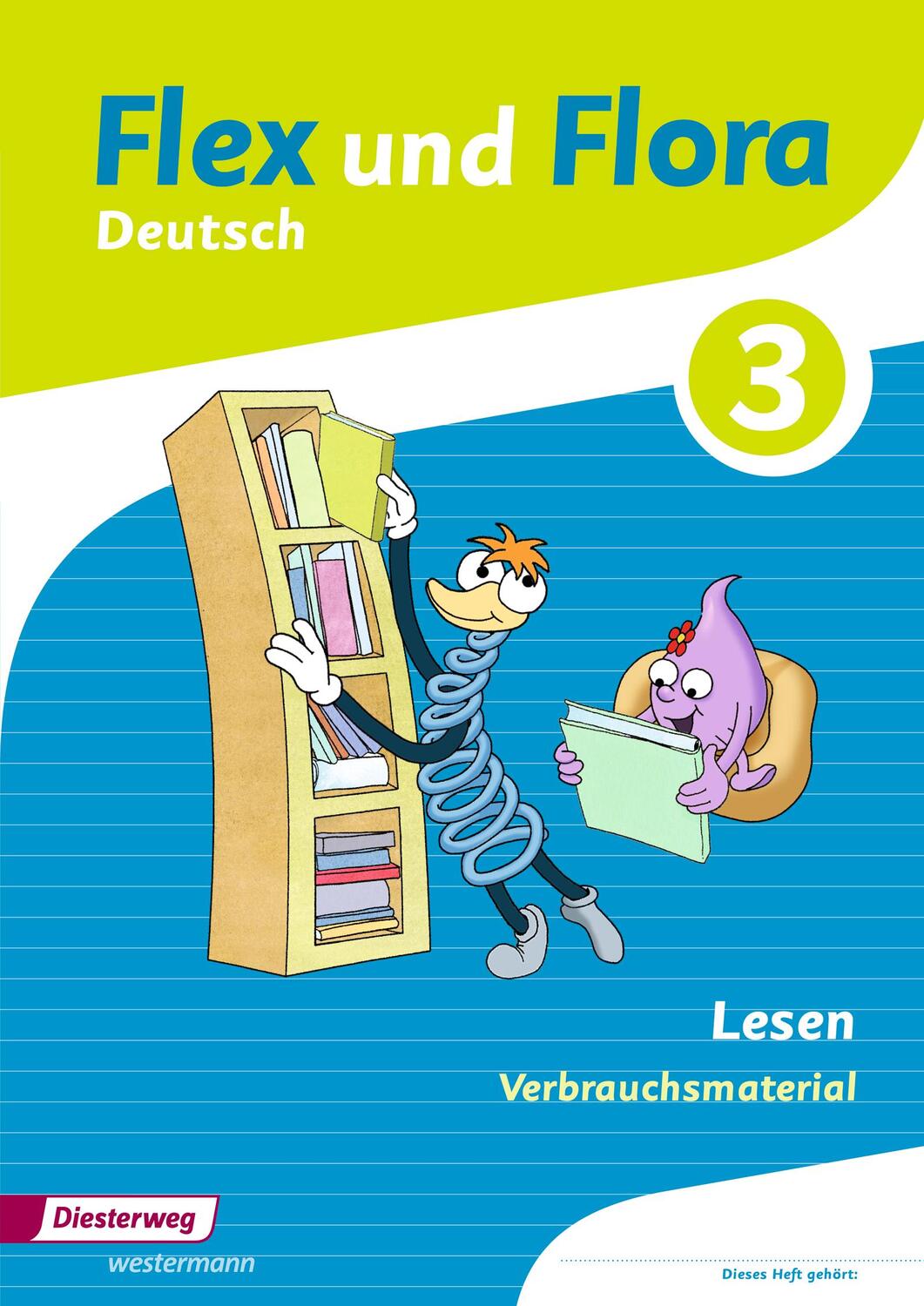 Cover: 9783425145303 | Flex und Flora 3. Heft Lesen: Verbrauchsmaterial | Broschüre | 72 S.