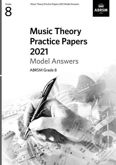 Cover: 9781786014771 | Music Theory Practice Papers Model Answers 2021 -8 | Grade 8 | ABRSM