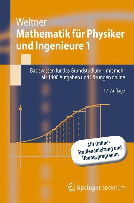 Cover: 9783642300844 | Mathematik für Physiker und Ingenieure 1 | Klaus Weltner | Taschenbuch