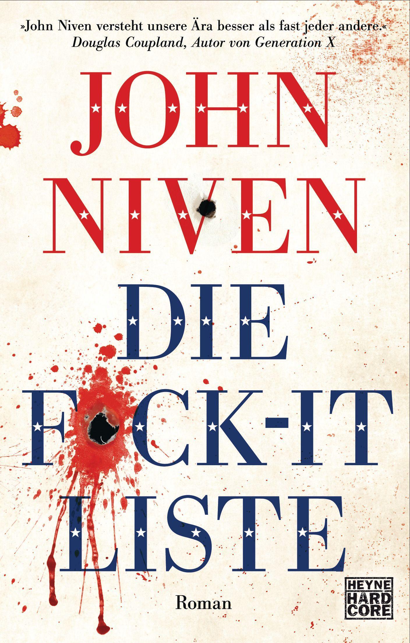 Cover: 9783453677449 | Die F*ck-it-Liste | Roman | John Niven | Taschenbuch | 320 S. | 2022