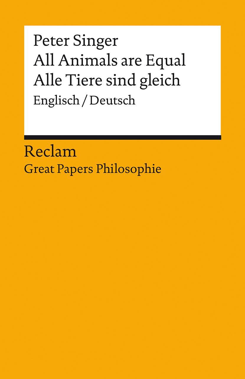 Cover: 9783150140628 | All Animals are Equal / Alle Tiere sind gleich | Peter Singer | Buch