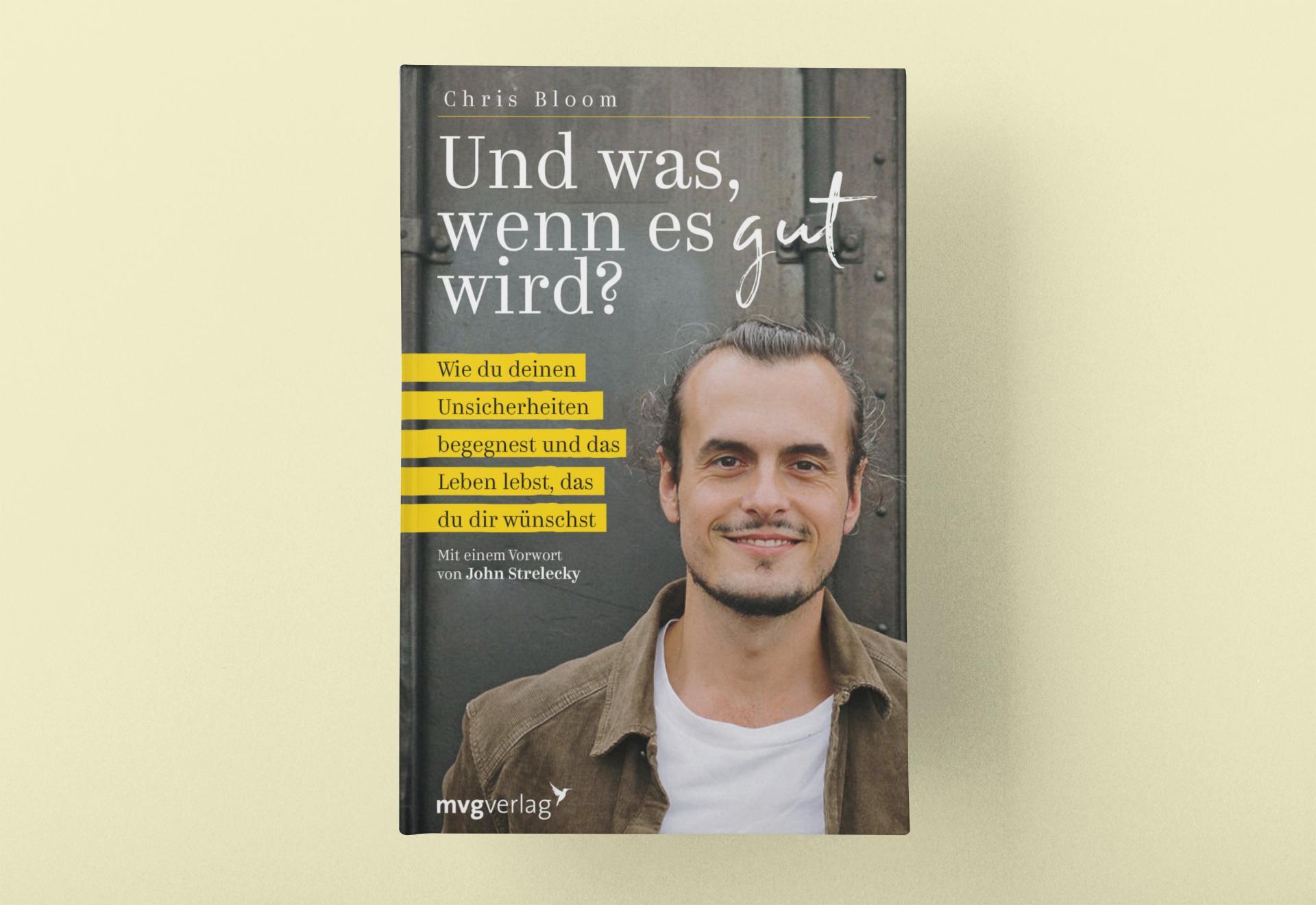 Bild: 9783747405215 | Und was, wenn es gut wird? | Chris Bloom | Taschenbuch | 176 S. | 2023