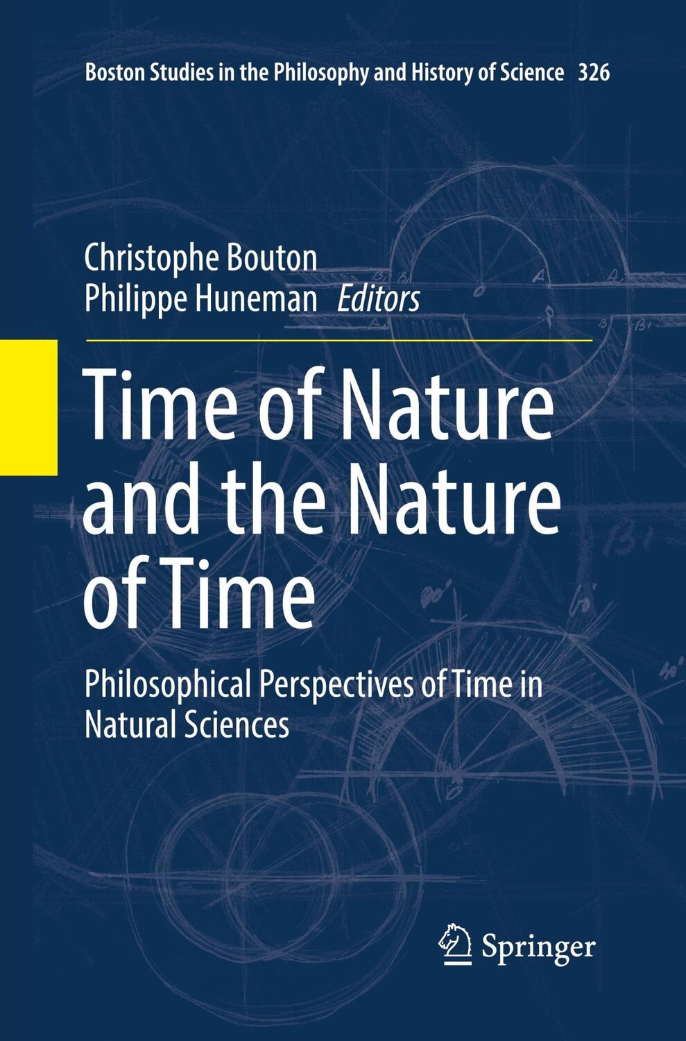 Cover: 9783319852270 | Time of Nature and the Nature of Time | Philippe Huneman (u. a.)