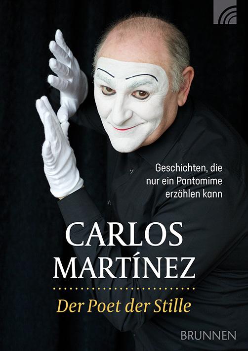 Cover: 9783765507373 | Der Poet der Stille | Geschichten, die nur ein Pantomime erzählen kann