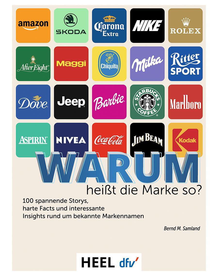 Cover: 9783758800030 | 100 Markennamen - Warum heißt die Marke so? | Bernd M. Samland | Buch