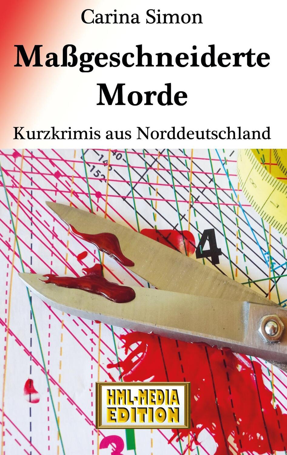 Cover: 9783739231754 | Maßgeschneiderte Morde | Krimis aus Norddeutschland | Carina Simon