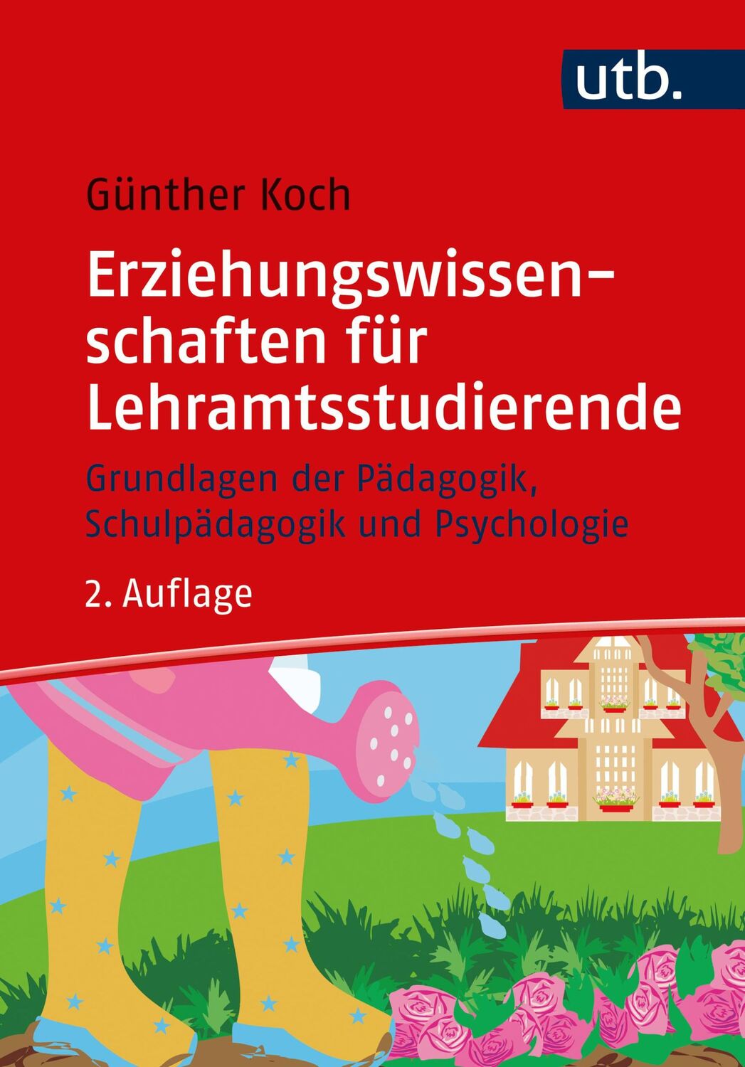 Cover: 9783825261436 | Erziehungswissenschaften für Lehramtsstudierende | Günther Koch | Buch