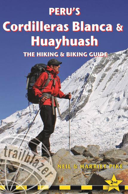 Cover: 9781912716173 | Peru's Cordilleras Blanca &amp; Huayhuash Hiking &amp; Biking | Pike (u. a.)