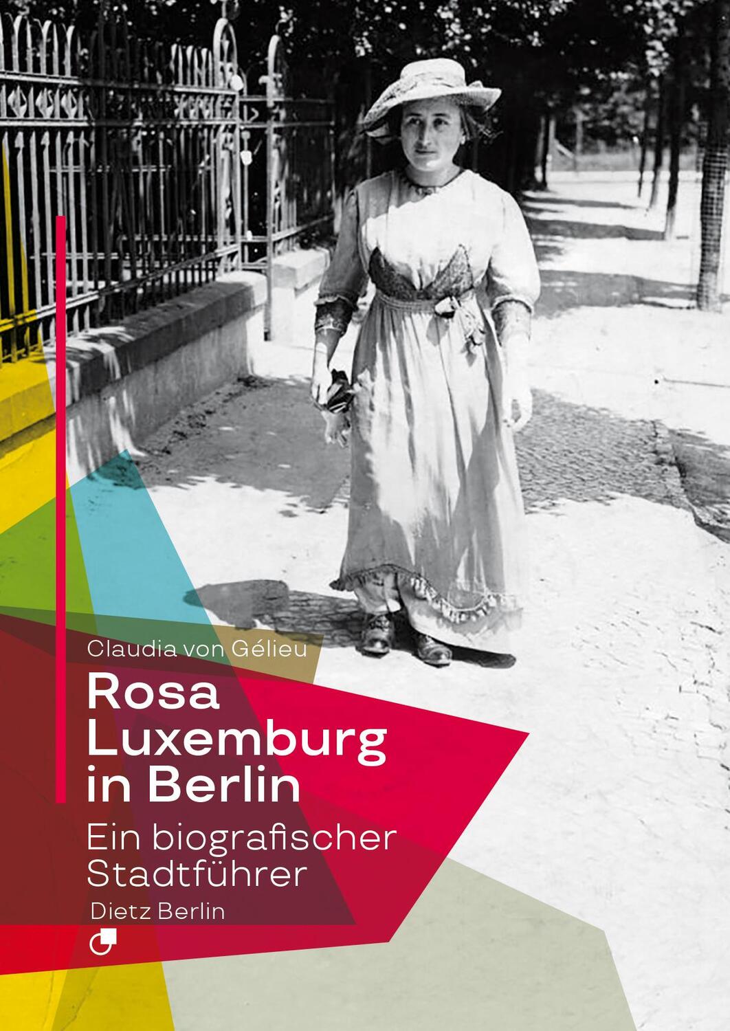 Cover: 9783320023805 | Rosa Luxemburg in Berlin | Claudia von Gélieu | Taschenbuch | 136 S.