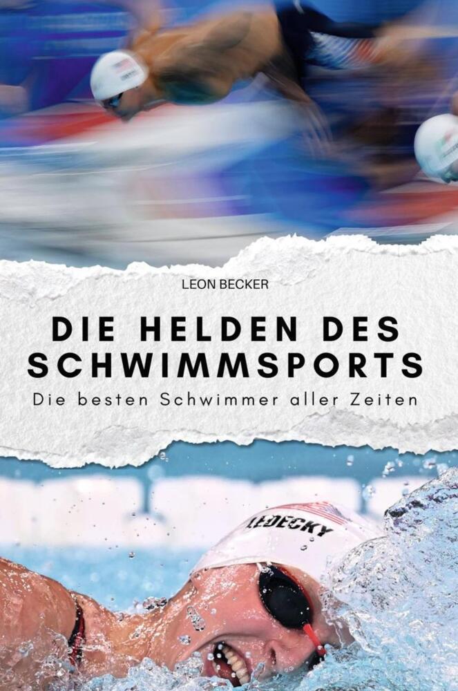 Cover: 9783759159793 | Die Helden des Schwimmsports | Leon Becker | Taschenbuch | Deutsch