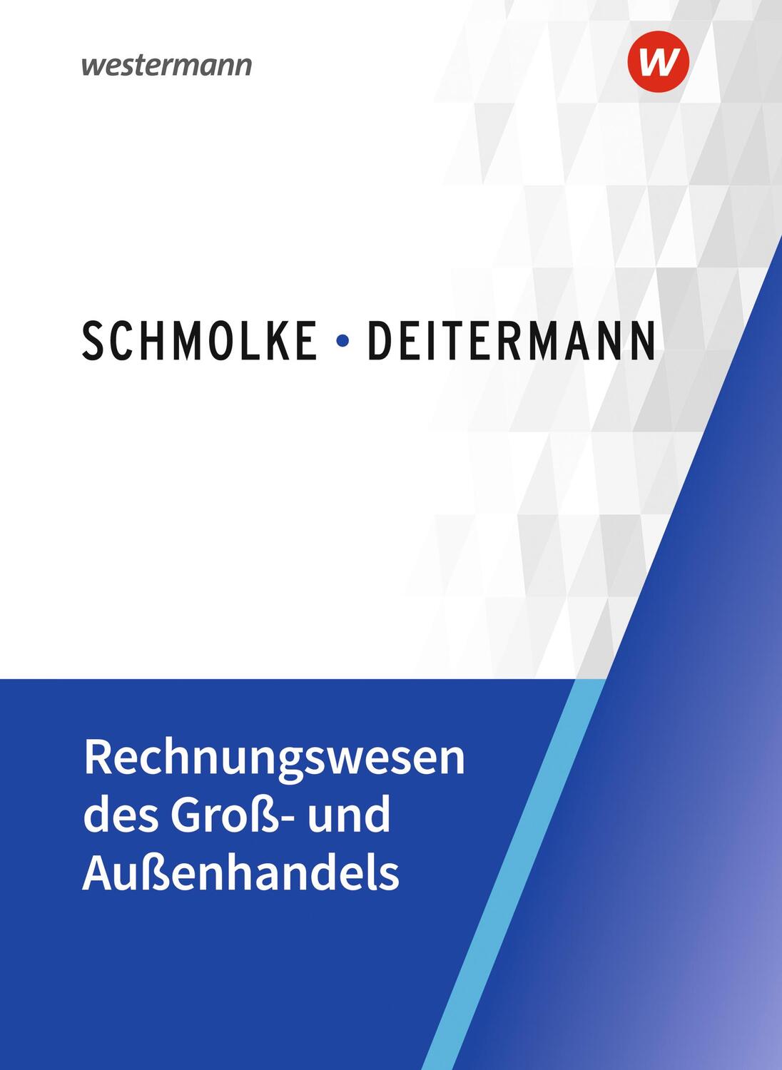 Cover: 9783804576704 | Rechnungswesen des Groß- und Außenhandels. Schülerband | Taschenbuch