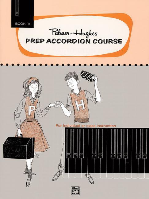 Cover: 9780739027479 | Prep Accordion Course Book 1B | Palmer Hughes | Taschenbuch | Buch