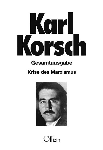 Cover: 9783945447383 | Krise des Marxismus | Schriften 1928-1935 | Karl Korsch | Taschenbuch