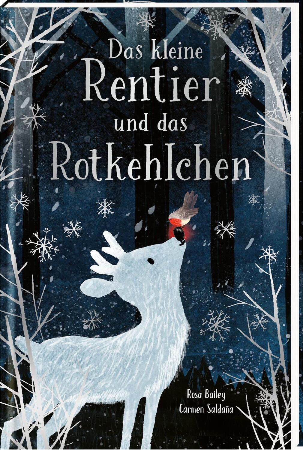 Cover: 9783845856247 | Das kleine Rentier und das Rotkehlchen | Rosa Bailey | Buch | 96 S.