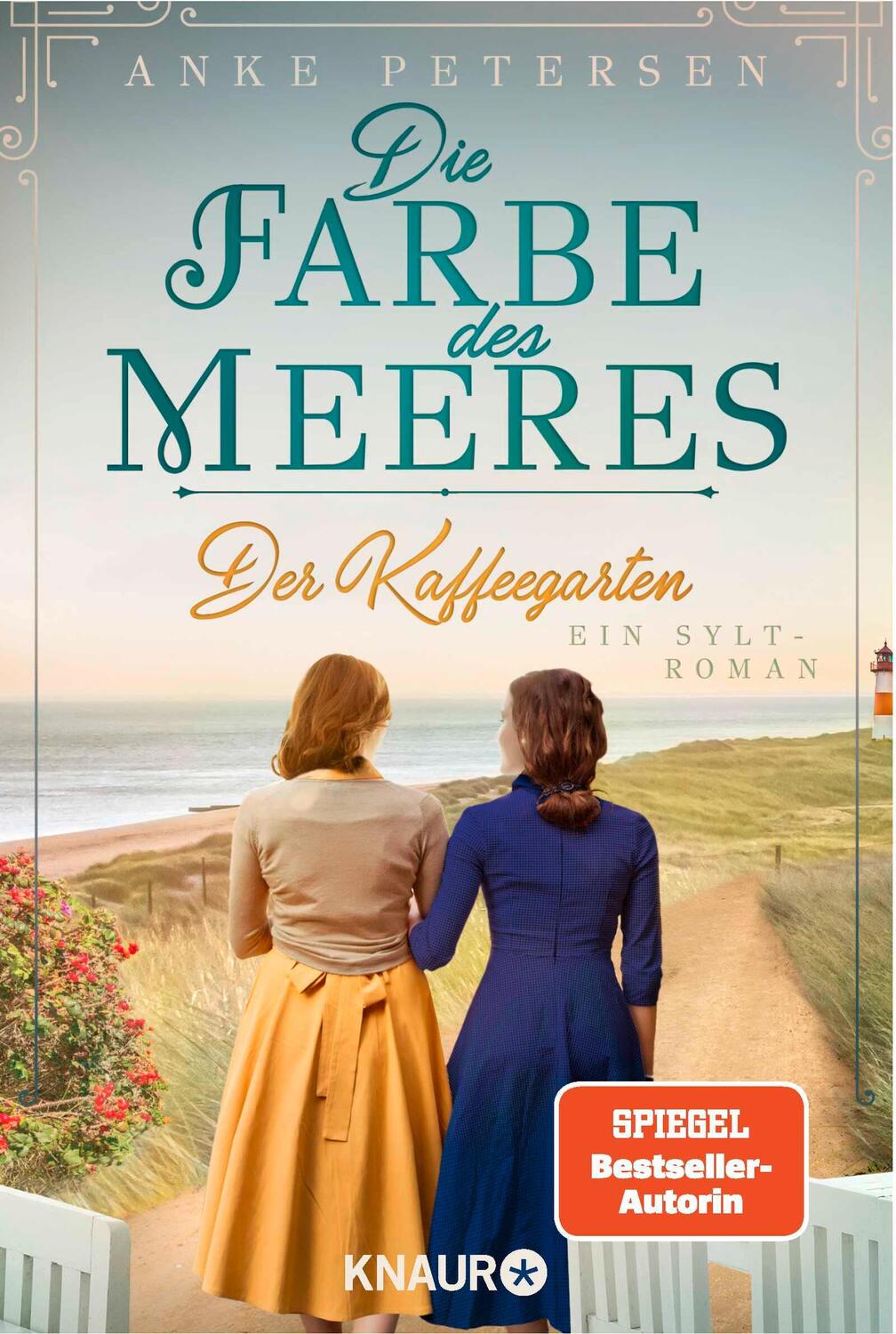 Cover: 9783426526590 | Der Kaffeegarten. Die Farbe des Meeres | Ein Sylt-Roman | Petersen