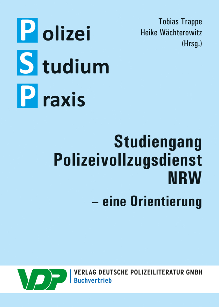 Cover: 9783801109042 | Studiengang Polizeivollzugsdienst NRW | eine Orientierung | Buch