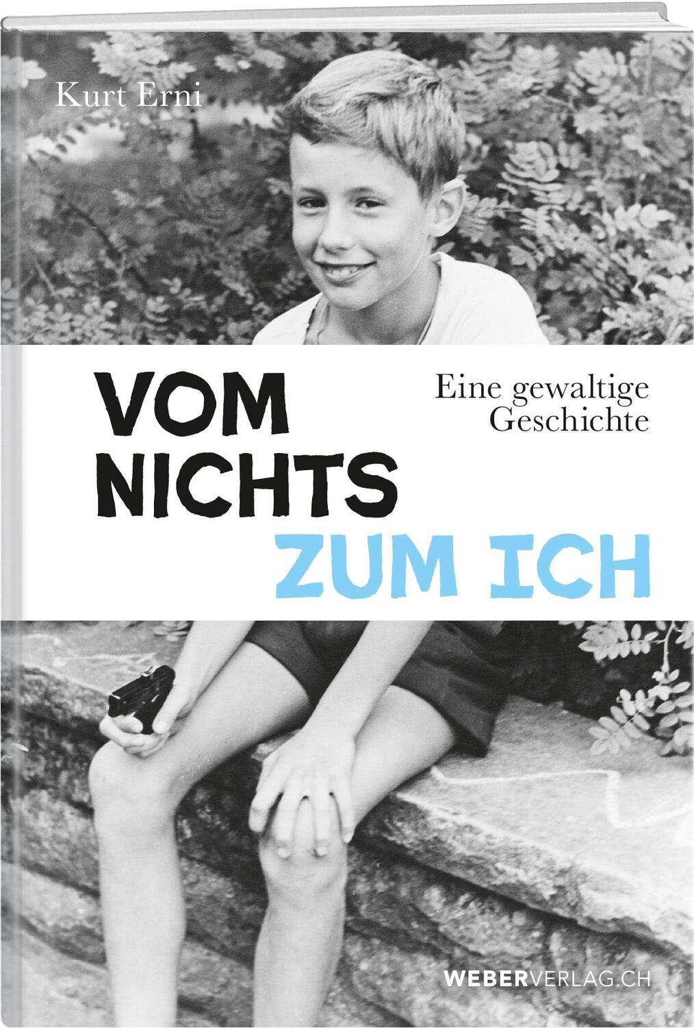 Cover: 9783038185925 | Vom Nichts zum Ich | Eine gewaltige Geschichte | Kurt Erni | Buch