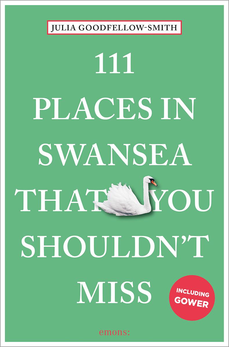 Cover: 9783740820657 | 111 Places in Swansea That You Shouldn't Miss | Travel Guide | Buch