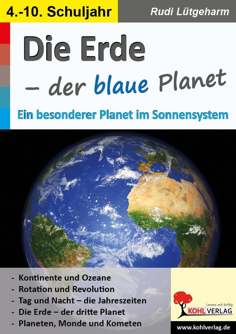 Cover: 9783960404712 | Die Erde - der blaue Planet | Ein besonderer Planet im Sonnensystem