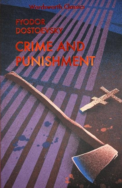 Cover: 9781840224306 | Crime and Punishment: With Selected Excerpts from the Notebooks for...