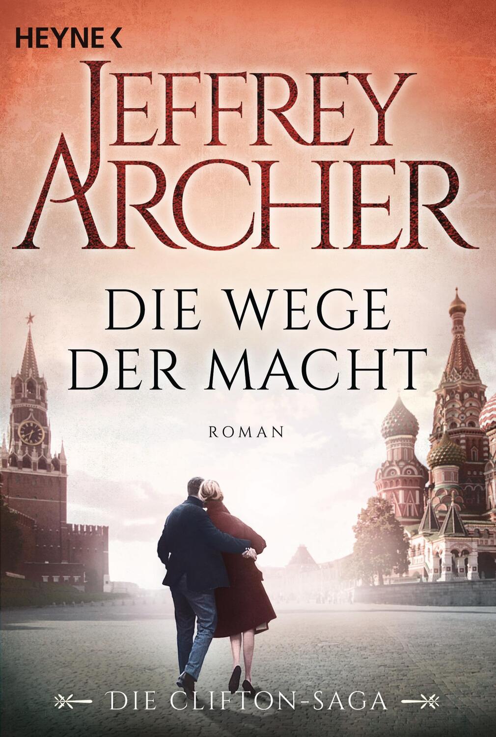 Cover: 9783453419926 | Die Wege der Macht | Die Clifton Saga 05 - Roman | Jeffrey Archer