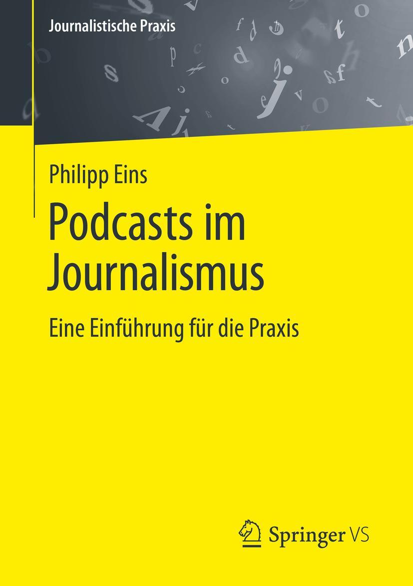 Cover: 9783658342685 | Podcasts im Journalismus | Eine Einführung für die Praxis | Eins | IX