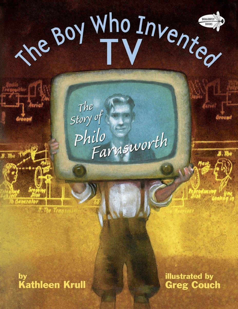 Cover: 9780385755573 | The Boy Who Invented TV | The Story of Philo Farnsworth | Krull | Buch