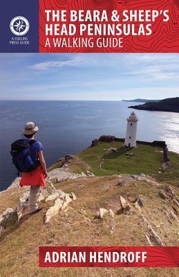 Cover: 9781848892347 | The Beara &amp; Sheep's Head Peninsulas | Adrian Hendroff | Taschenbuch