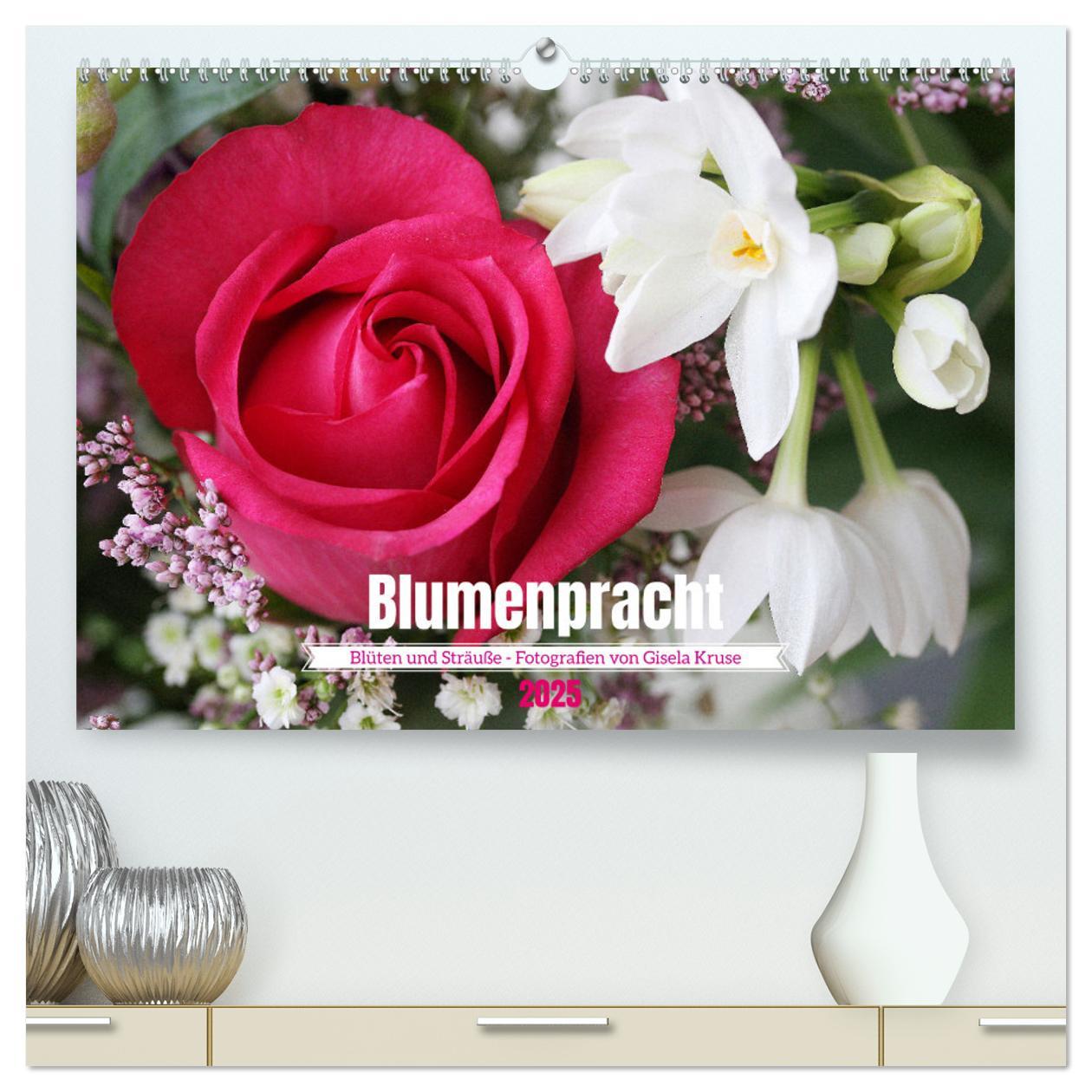 Cover: 9783383826849 | Blumenpracht - Blüten und Sträuße (hochwertiger Premium...