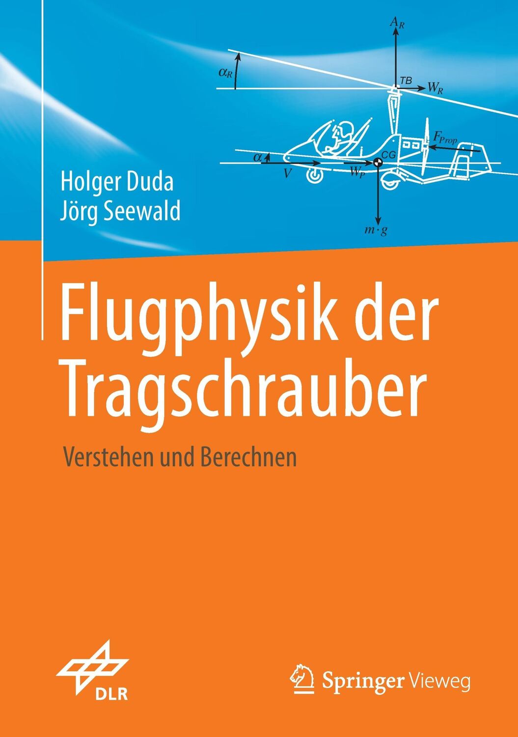 Cover: 9783662528334 | Flugphysik der Tragschrauber | Verstehen und berechnen | Buch | xii