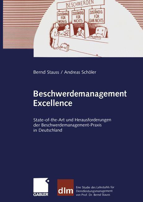 Cover: 9783409123839 | Beschwerdemanagement Excellence | Andreas Schöler (u. a.) | Buch