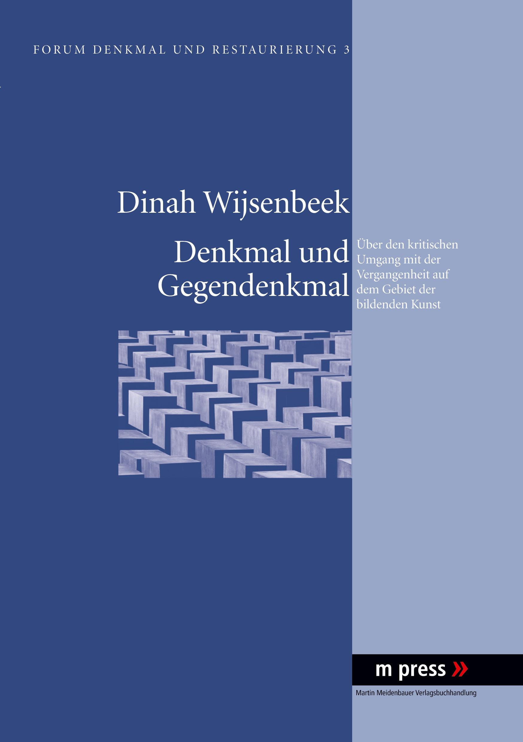 Cover: 9783899757248 | Denkmal und Gegendenkmal | Dinah Wijsenbeek | Taschenbuch | Paperback