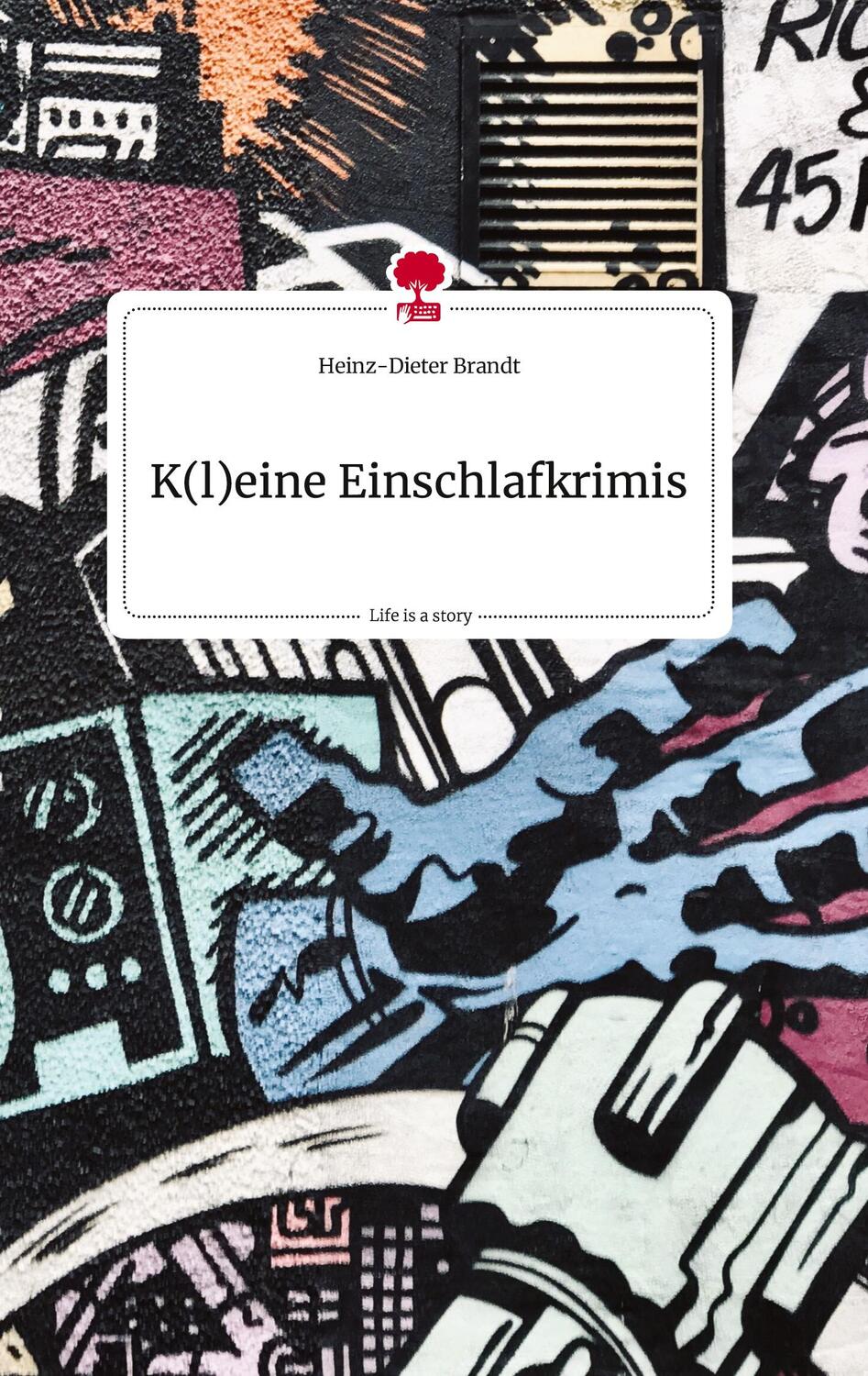 Cover: 9783710804960 | K(l)eine Einschlafkrimis. Life is a Story - story.one | Brandt | Buch