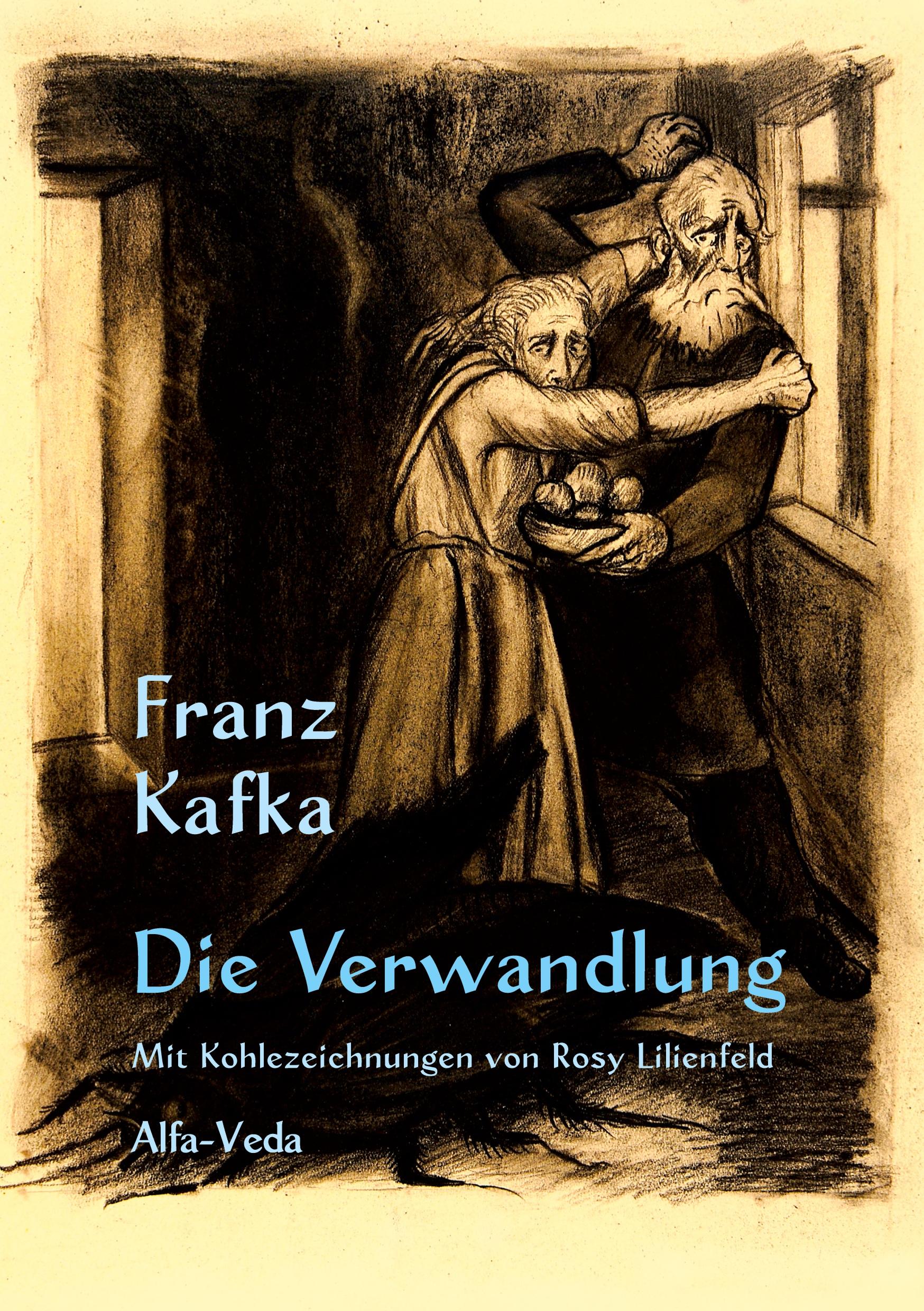 Cover: 9783988370297 | Die Verwandlung | Mit Kohlezeichnungen von Rosy Lilienfeld | Kafka