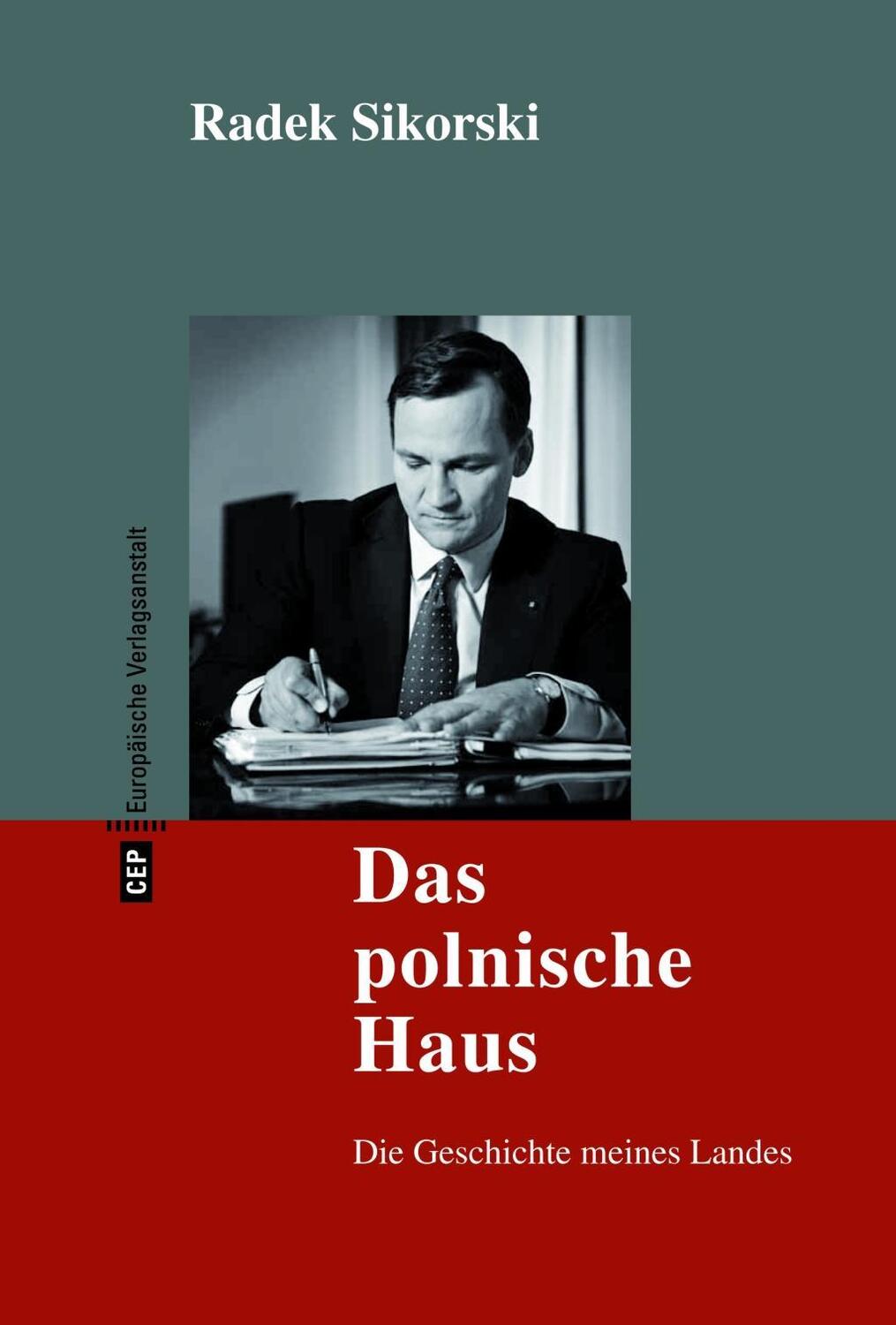 Cover: 9783863930530 | Das polnische Haus | Die Geschichte meines Landes | Radoslaw Sikorski