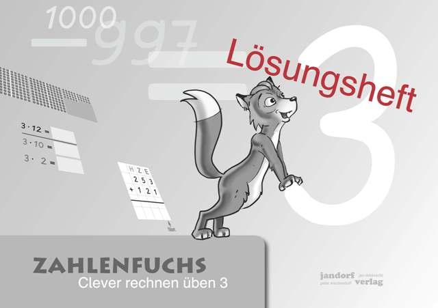 Cover: 9783939965435 | Zahlenfuchs 3 (Lösungsheft) | Clever rechnen üben | Auras (u. a.)