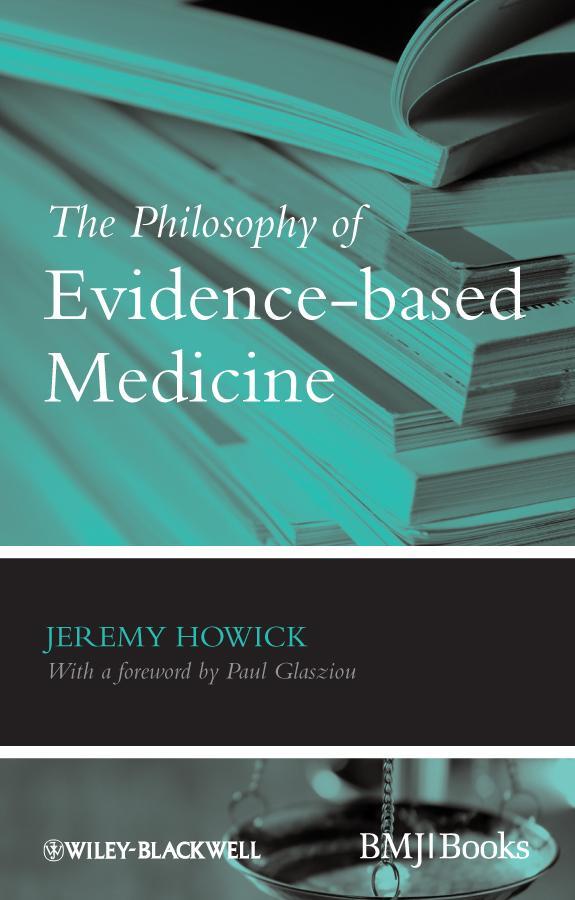 Cover: 9781405196673 | The Philosophy of Evidence-based Medicine | Jeremy H. Howick | Buch