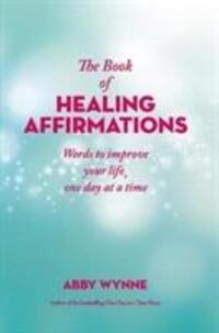 Cover: 9780717183548 | The Book of Healing Affirmations | Abby Wynne | Buch | Gebunden | 2019