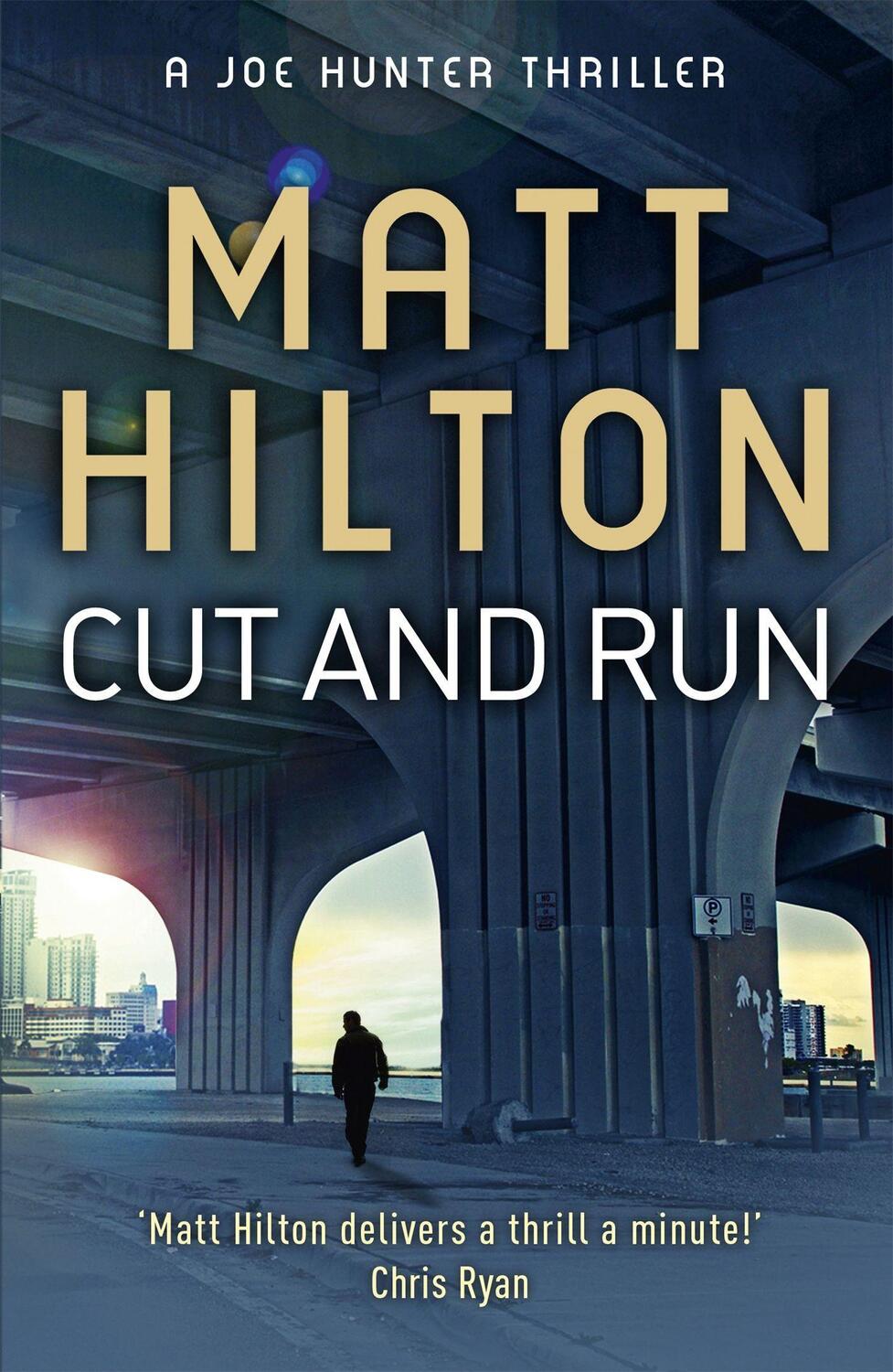 Cover: 9781444705362 | Cut and Run | The Fourth Joe Hunter Thriller | Matt Hilton | Buch