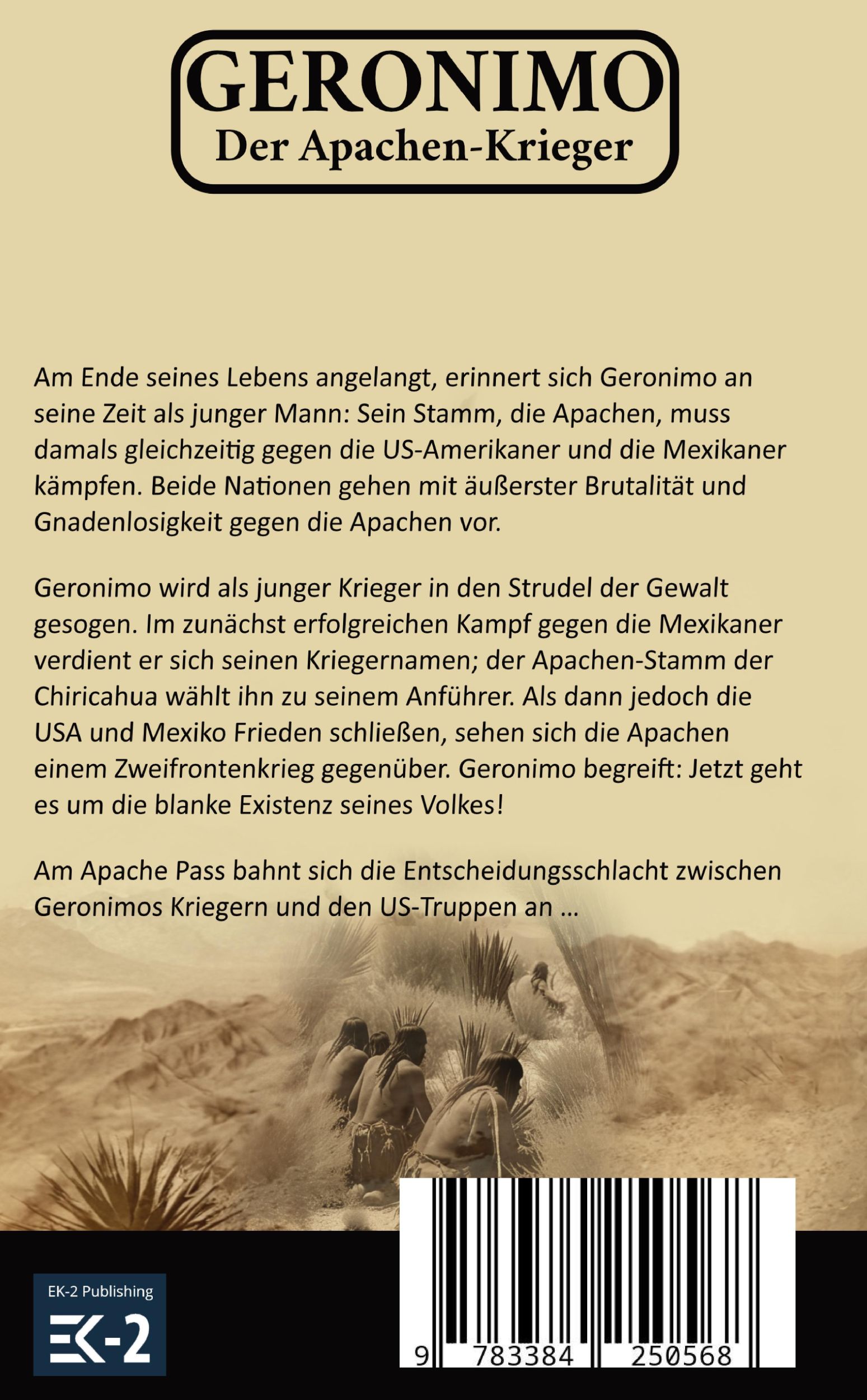 Rückseite: 9783384250568 | Geronimo: Der Apachen-Krieger | Frei wie der Wind (Band 1) | Schneider