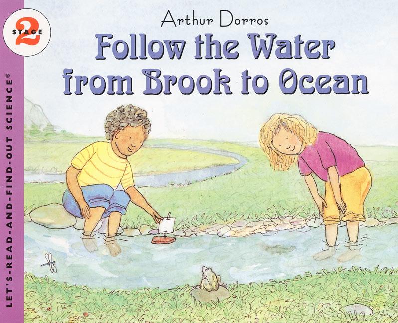 Cover: 9780064451154 | Follow the Water from Brook to Ocean | Arthur Dorros | Taschenbuch